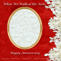 CD cover for original happy anniversary song, When We Walked The Aisle